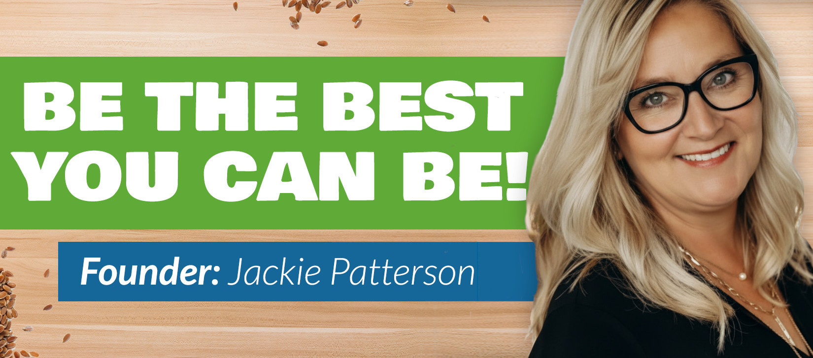 Back 2 the Garden - Be the Best You Can Be! with Jackie Patterson